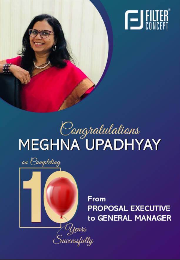 Celebrating 10 Years of Team work with Ms Meghna Upadhyay, GM of Filter Concept Private Limited