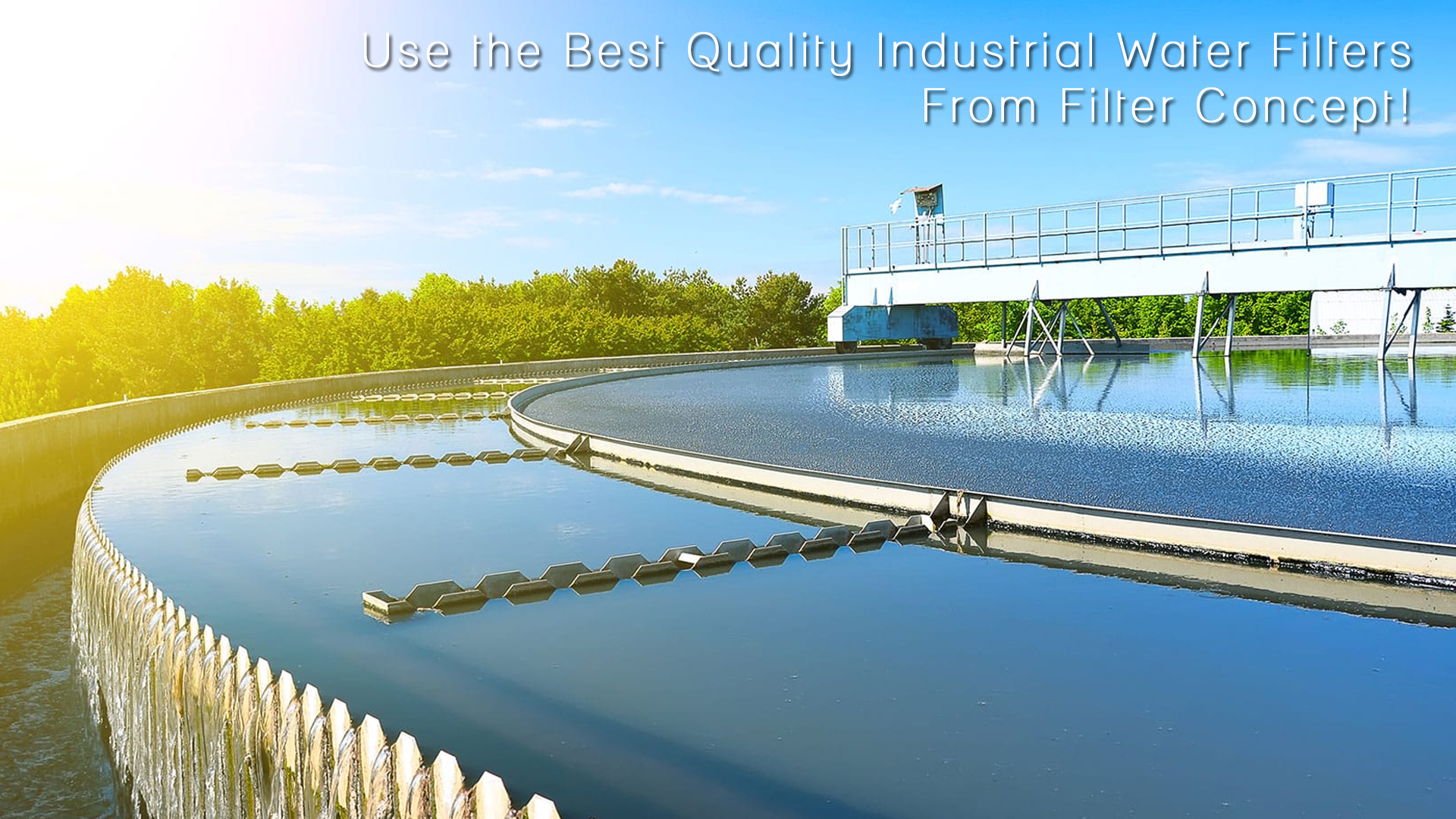Use the Best Quality Industrial Water Filters From Filter Concept !