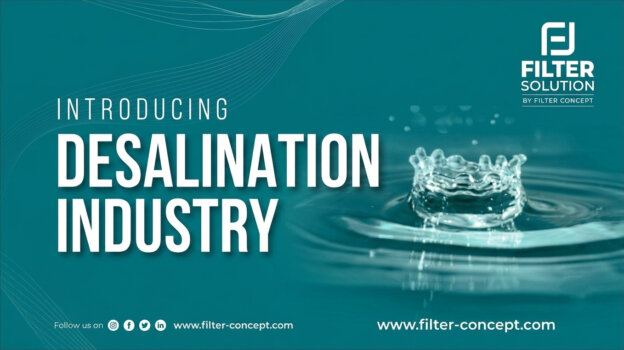 Series 4: Filter-Solution by Filter-Concept – Desalination Industry