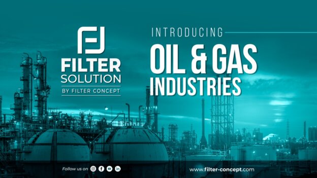Series 2: Filter-Solution by Filter-Concept – Oil and Gas Industry