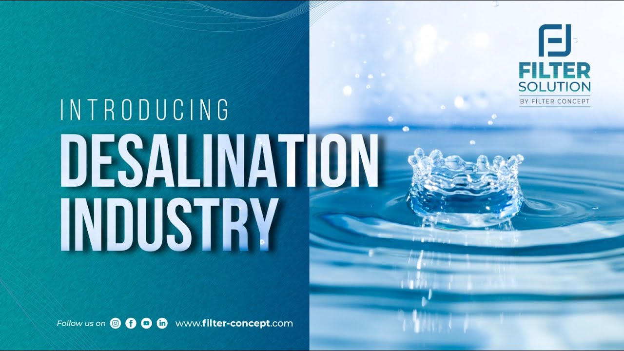 Series 4 FilterSolution by FilterConcept Desalination Industry